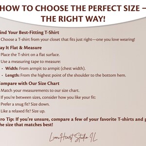 Peut inclure: Un graphique beige avec le texte "HOW TO CHOOSE THE PERFECT SIZE - THE RIGHT WAY!" fournit des instructions pour mesurer un t-shirt pour la taille. Il comprend des &eacute;tapes pour mesurer la largeur et la longueur, et comparer les mesures &agrave; un tableau des tailles.