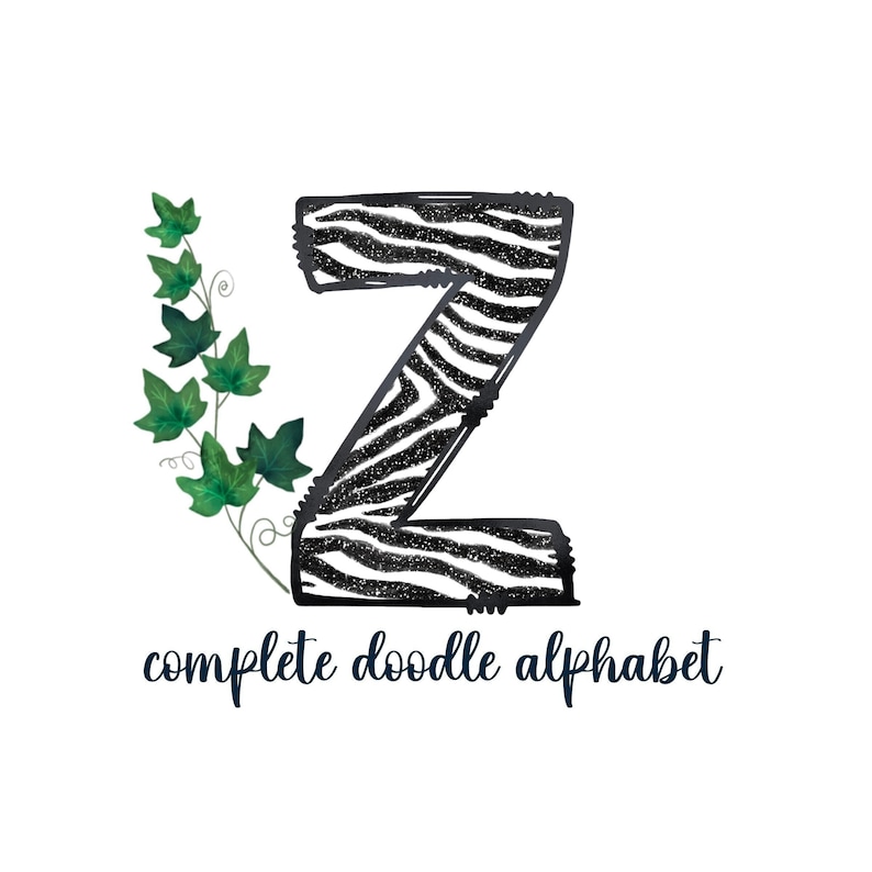 May include: Black and white zebra patterned letter Z with green ivy leaves on the left side. The text "complete doodle alphabet" is below the letter.