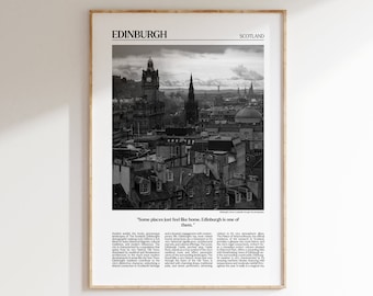 May include: A black and white photograph of the Edinburgh skyline, with the quote "Some places just feel like home. Edinburgh is one of them." printed below the image.
