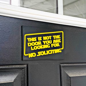 Star Wars “No Soliciting” Wall Sign | This is not the Door You Are Looking for | Funny Sci-Fi Door Sign | Nerdy Home Decor Gift