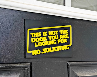 Star Wars “No Soliciting” Wall Sign | This is not the Door You Are Looking for | Funny Sci-Fi Door Sign | Nerdy Home Decor Gift