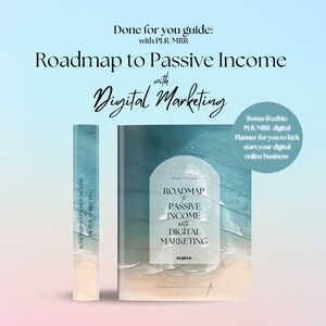 Op de afbeelding: Een digitale marketinggids met de titel "Roadmap to Passive Income with Digital Marketing" met een blauwe en witte strandachtergrond. De gids is beschikbaar als PLR/MRR-product. Een gratis bonus is inbegrepen: een digitale PLR/MRR-planner om u te helpen uw digitale online bedrijf te starten.