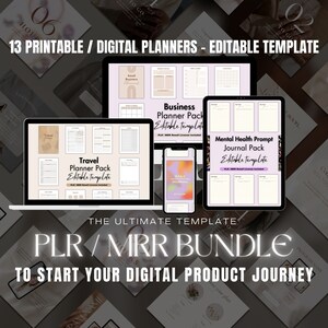 Op de afbeelding: Een digitale productbundel voor het maken van printbare en digitale planners. De bundel bevat 13 verschillende planner sjablonen, waaronder een reisplanner, een zakelijke planner en een mental health journal. De tekst "PLR/MRR Bundle" wordt weergegeven in grote, vetgedrukte letters.