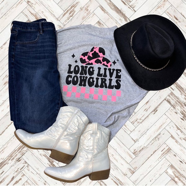 Long Live Cowgirls Tee Shirt | Vintage Cowgirl | Retro Cowgirl | Country Shirt | Southern Cowgirl Shirt | Western Cowgirl Shirt