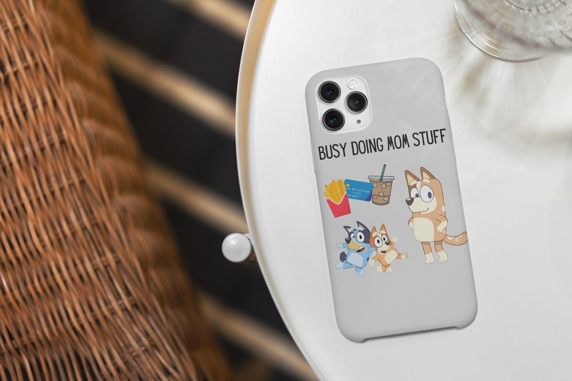 Bluey and Bingo Phone Cases. Busy Doing Mom Stuff Phone Case. Bluey's