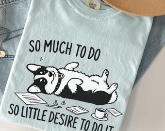 Funny Busy Shirt Comfort Colors, Teacher Life Shirt, Mental Health Shirt, Inspirational Quotes Shirt