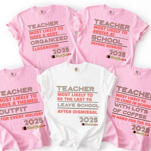 Most Likely, Comfort Colors Last Day of School Shirt for Teachers, Teacher Summer T-Shirt, Teacher Shirt, Teacher Gift, Teacher Team Shirt