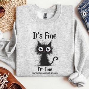 Doktorat Graduate Sweatshirt, lustiges PhD 2026 Abschlussgeschenk, sarkastisches Katzen-Doktorprogramm-Pullover, neuer lustiger graduierter