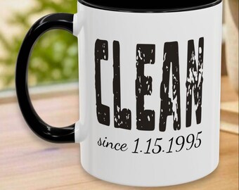 Taza de cumpleaños personalizada de 12 pasos con nombre y fecha de sobriedad / Taza de recuperación personalizada "CLEAN Since" / Regalo para padrino/madrina, ahijado/a o amigo/a sobrio/a