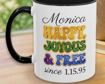 Taza de cumpleaños personalizada "Feliz, alegre y libre" de 12 pasos / Regalo de recuperación con nombre y fecha de sobriedad personalizados / Un día a la vez