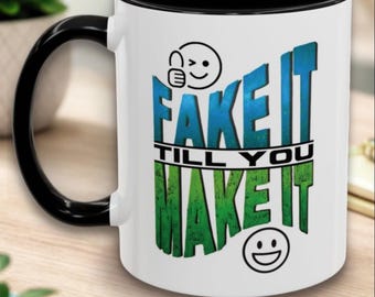 Taza personalizada "Finge hasta que lo logres" con nombre / Taza personalizada de 12 pasos / Regalo para ahijado/a, recién llegado/a, amigo/a sobrio/a, regalo de cumpleaños / Regalo con el lema de AA