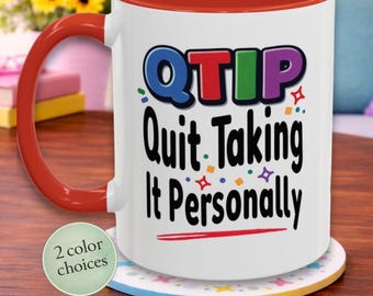 Taza personalizada "QTIP" de 12 pasos con nombre / Deja de tomártelo personalmente / Taza con humor sobre la sobriedad / Regalo divertido para principiantes, ahijados y amigos sobrios