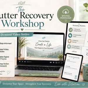 May include: The Clutter Recovery Workshop digital download set includes a laptop displaying a video, a tablet showing workshop modules, a reflection guide, an action plan, a digital recovery plan, and a teal mug labeled Hope Healing Home.