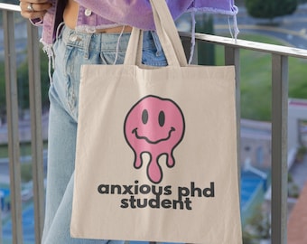Anxious PhD Cotton Canvas Tote Bag