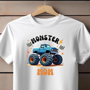 Monster Mom Monster Truck shirt.