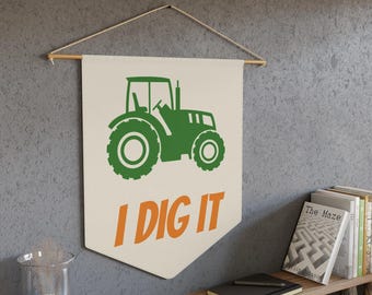 I Dig It Tractor Pennant – Boys Room Wall Decor, Farm Kids Bedroom Flag, Construction Nursery Banner, Tractor Wall Art