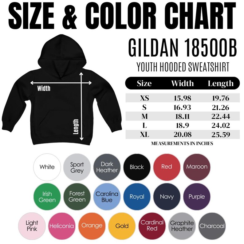 May include: Size and colour chart for Gildan 18500B youth hooded sweatshirt. The chart shows sizes XS to XL with corresponding width and length measurements in inches. Colour options include white, sport grey, dark heather, black, red, maroon, Irish green, forest green, Carolina blue, royal, navy, purple, light pink, heliconia, orange, gold, cardinal red, graphite heather, and charcoal.