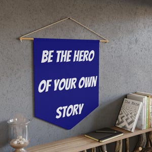 Be the Hero Boys Room Pennant | Flag for Kids Room, Playroom, Nursery Wall Art & Decor | Boyhood Banner Sign Gift for Sons, Children
