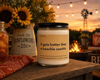 Country-Musik-Kerze, heißer als ein Hoochie Coochie, Einweihungsgeschenk für sie, westliches Dekor, Jubiläumsgeschenk, Weihnachtsgeschenk