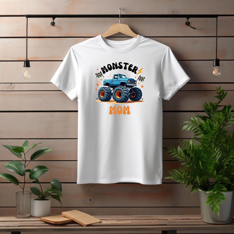 Monster Mom Monster Truck shirt.
