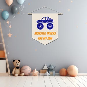 Monster Trucks are my jam boys room pennant, poster, banner.