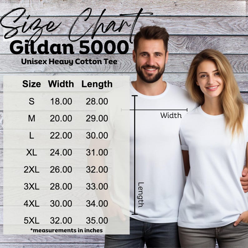 May include: Size chart for Gildan 5000 Unisex Heavy Cotton Tee, showing measurements in inches for width and length of sizes S, M, L, XL, 2XL, 3XL, 4XL, and 5XL.