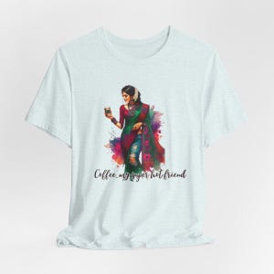 Custom chic Desi Coffee lover tee Desi, South Asian, Indian, gifts, t-shirts, Holi, Diwali gifts, Mehndi, Sangeet gifts for her, latte lover