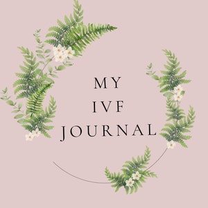 IVF Journal, IVF planner journal, IVF planner journal template, Minimalist IVF Planner, IVF Calendar, Conceiving Journey Journal, To Do, Prep, Self Care, Template Checklist PDF, IVF journey journal