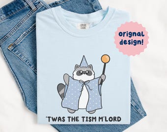 Twas The Tism Mlord Raccoon Comfort Colors Shirt, Funny Autism Meme Graphic T Shirt, Sarcastic Humor Gift Tee, Cute Oversized Apparel