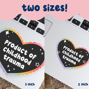 Product Of Childhood Trauma Sticker, Funny Meme Sticker, Cute Waterproof Sticker, Neurodivergent, Mental Health, Anxiety, CPTSD, Gen Z Humor image 2