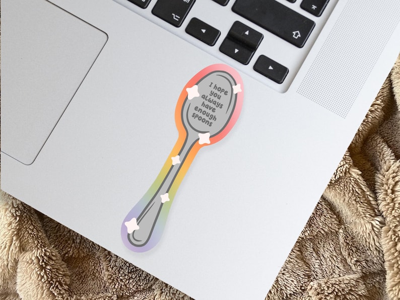 Spoon Theory Sticker, Funny Spoonie Sticker, Cute Waterproof Sticker, Neurodivergent Art, Mental Health, Chronic Illness, Disability Art Always have enough