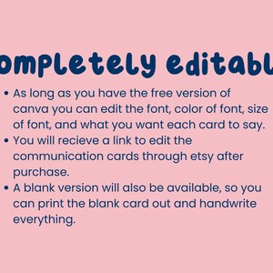Puede incluir: Un fondo rosa con las palabras "completely editable" en escritura azul oscuro. El texto explica que la fuente, el color y el tama&ntilde;o se pueden editar en Canva. Se proporciona un enlace para editar las tarjetas de comunicaci&oacute;n despu&eacute;s de la compra.