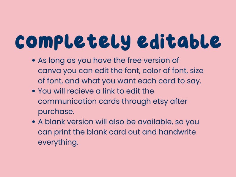 Puede incluir: Un fondo rosa con las palabras "completely editable" en escritura azul oscuro. El texto explica que la fuente, el color y el tama&ntilde;o se pueden editar en Canva. Se proporciona un enlace para editar las tarjetas de comunicaci&oacute;n despu&eacute;s de la compra.