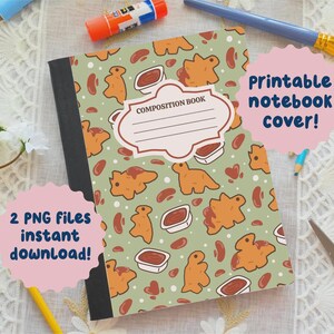 May include: A composition notebook with a green cover featuring a pattern of cartoon dinosaurs, dipping sauces, and beans. The notebook has a label that says "COMPOSITION BOOK". Text on the image says "Printable notebook cover!" and "2 PNG files instant download!"