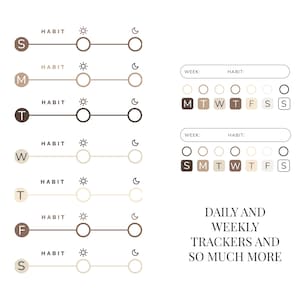May include: A minimalist design featuring daily and weekly habit trackers. The trackers use a neutral colour palette with brown, beige, and white elements. The text "DAILY AND WEEKLY TRACKERS AND SO MUCH MORE" is also included.