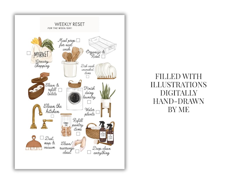 May include: A digitally hand-drawn weekly reset checklist with illustrations. The checklist includes tasks like grocery shopping, meal prep, dishwashing, laundry, and cleaning. The text "WEEKLY RESET" and "FILLED WITH ILLUSTRATIONS DIGITALLY HAND-DRAWN BY ME" are also visible.