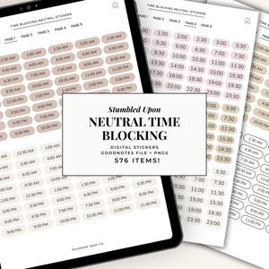 May include: Digital time-blocking stickers in neutral tones, designed for digital planners. The image shows multiple pages with time slots from 00:00 to 23:30. The stickers are available in GoodNotes file and PNG formats, with 576 items.