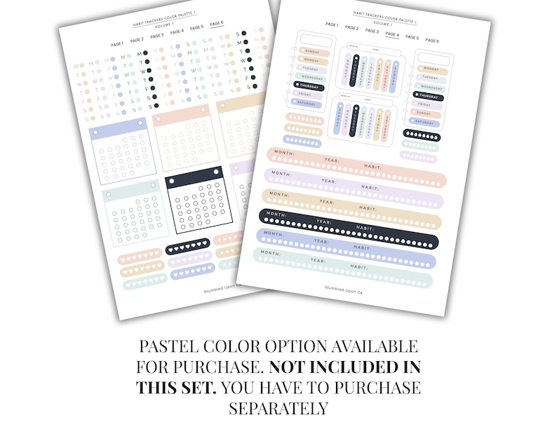 May include: Two white sheets of paper featuring pastel-coloured habit tracker designs. The designs include calendars, weekly trackers, and habit bars. The text "PASTEL COLOR OPTION AVAILABLE FOR PURCHASE. NOT INCLUDED IN THIS SET. YOU HAVE TO PURCHASE SEPARATELY" is printed at the bottom.