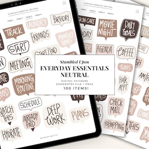 May include: Digital stickers with the text "Everyday Essentials Neutral" in a neutral color palette. The stickers are in speech bubble shapes with words like "Clean", "Meeting", "Movie Night", and "Daily Goals". The image includes a tablet and printed sheets.