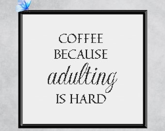 Coffee Quote Cross Stitch Pattern - Instant PDF Download - Funny Kitchen Decor - Coffee lovers Gift