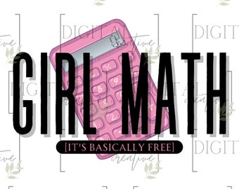 Girl Math PNG: Sublimation Design for Shirts, Cups, Bags (Digital Download)