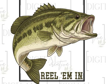 Fishing large mouth | local | reel em in | PNG | bass | TN | sublimation png | digital png | boys| shirts stickers glass cup bottle bag