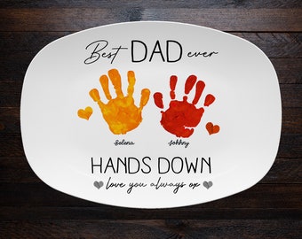 Custom Best Dad Hands Down Platter, Father's Day Gift, Personalized Handprint Plate, Custom Serving Platter For Dad