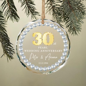 Custom 30th Wedding Anniversary Ornament, Unique Keepsake for a Milestone Gifts, Pearl Anniversary Gifts for Parents, Milestone Anniversary