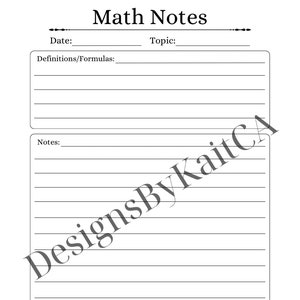 May include: A printable worksheet with the title "Math Notes". The worksheet has sections for "Date", "Topic", "Definitions/Formulas", and "Notes".