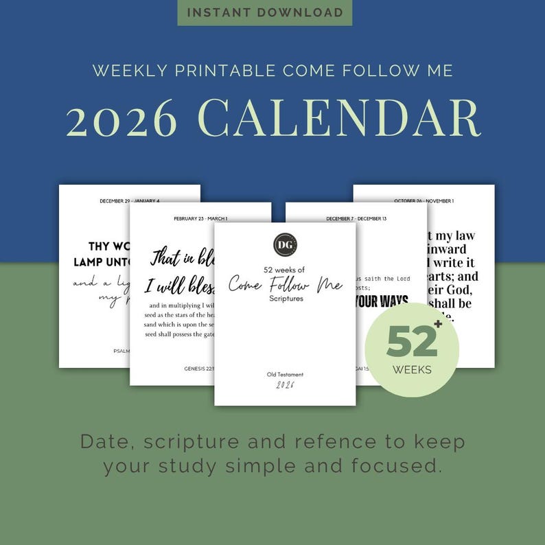 May include: A weekly printable 2026 calendar with the text "Come Follow Me." The design features several white cards with scripture excerpts and dates. The background is a mix of blue and green.
