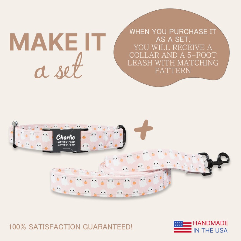 May include: Pink and white dog collar and leash set with a ghost and pumpkin pattern. The collar has a black buckle with a personalized name tag that says "Charlie" and phone numbers. The leash is 5 feet long.  100% Satisfaction Guaranteed! Handmade in the USA.