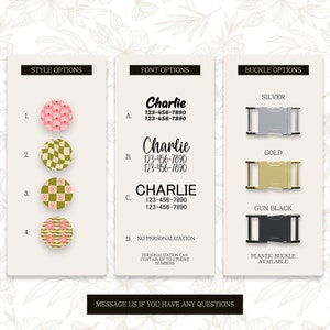 May include: A graphic showing style options for a personalized dog tag. The options include a pink and white floral design, a green and white checkered design, a green and white checkered design with a pink flower, and a pink and white floral design with a green wave. The graphic also shows font options for the dog tag, including a cursive font, a block font, and a bold font. The graphic also shows buckle options for the dog tag, including silver, gold, gun black, and plastic.