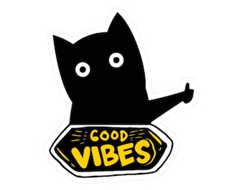 Black cat sticker Good vibes only sticker decal for cat lover vinyl decal gift for cat art Sticker for laptop, bottle, car, helmet, cat mum
