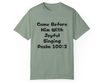 Psalms Bible Verse Unisex Garment-Dyed T-shirt